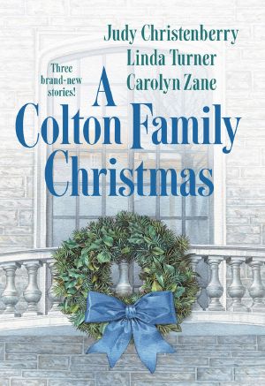 [The Coltons 18] • A Colton Family Christmas